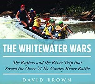 Image for Whitewater Wars Tells how the Ocoee and Gauley Were Saved