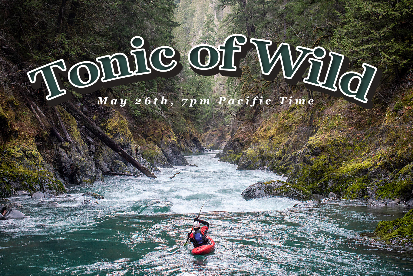 Image for Tonic of Wild – Online Event to Highlight Pacific Northwest Stewardship Issues